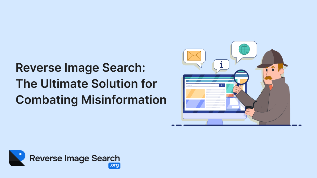 How Reverse Image Search Helps in Combating Misinformation