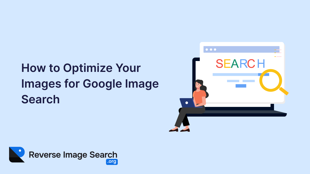 best practices to optimize images and appear them in Google Image Search results
